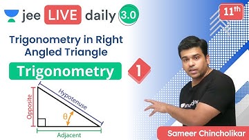 JEE 2022: Trigonometry L1 | Trigonometry in Right Angled Triangle | Unacademy JEE | Sameer Sir
