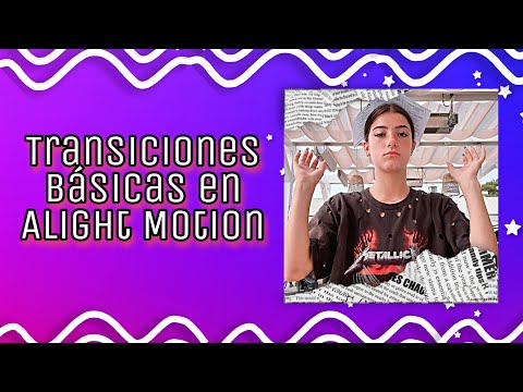 Transiciones básicas en Alight Motion ♡