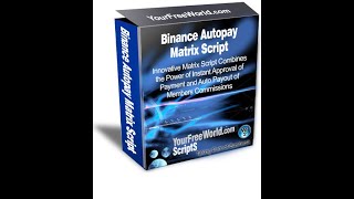 Binance Autopay Matrix Script Admin area - How to Use