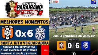 Santa Rita vs Desportiva Guarabira  | Melhores Momentos | Campeonato Paraibano 2ª Divisão 2026