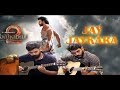 Jai Jai Kara Bahubali 2-The conclusion Guitar Version | Kailash Kher | Prabhas| Chords And Tabs