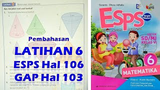 Pembahasan Latihan 6 ESPS Matematika kls 6 hal 106 // GAP matematika Latihan 6 halaman 103