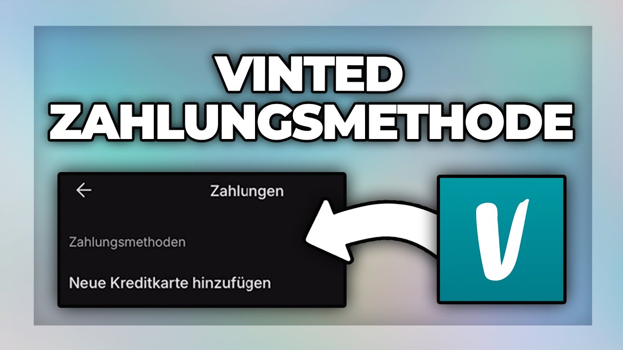 Vinted Zahlungsmethode einstellen & ändern - Tutorial