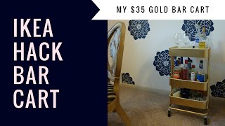 My $35 Ikea Hack Bar Cart