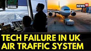 Celebrity U.K News | UK Air Traffic Control System Fails Leading To Delay In A lot Of Flights & Chaos | News18 Profile