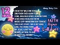🟡[10 Songs] FAITH Hymn Lullabies Coll. ♫ Lullabies for Babies to Go to Sleep Baby Christian Song