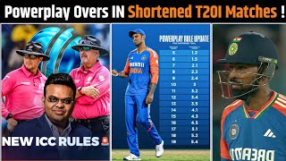 Powerplay rules for shortened innings in T20Is, which will be effective from July 2025!