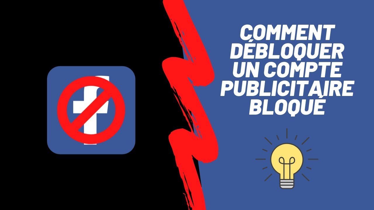 Comment débloquer un compte publicitaire bloqué sur Facebook ? - YouTube