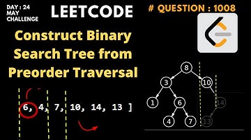 Construct Binary Search Tree from Preorder Traversal | Leetcode Day : 24 | Binary Search Tree |