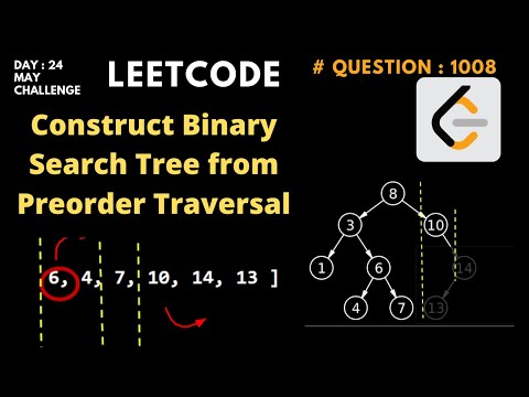 Construct Binary Search Tree from Preorder Traversal | Leetcode Day : 24 | Binary Search Tree |