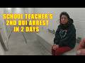 School Teacher Arrested for Her 2nd DUI in 2 Days  #OfficerRoskos