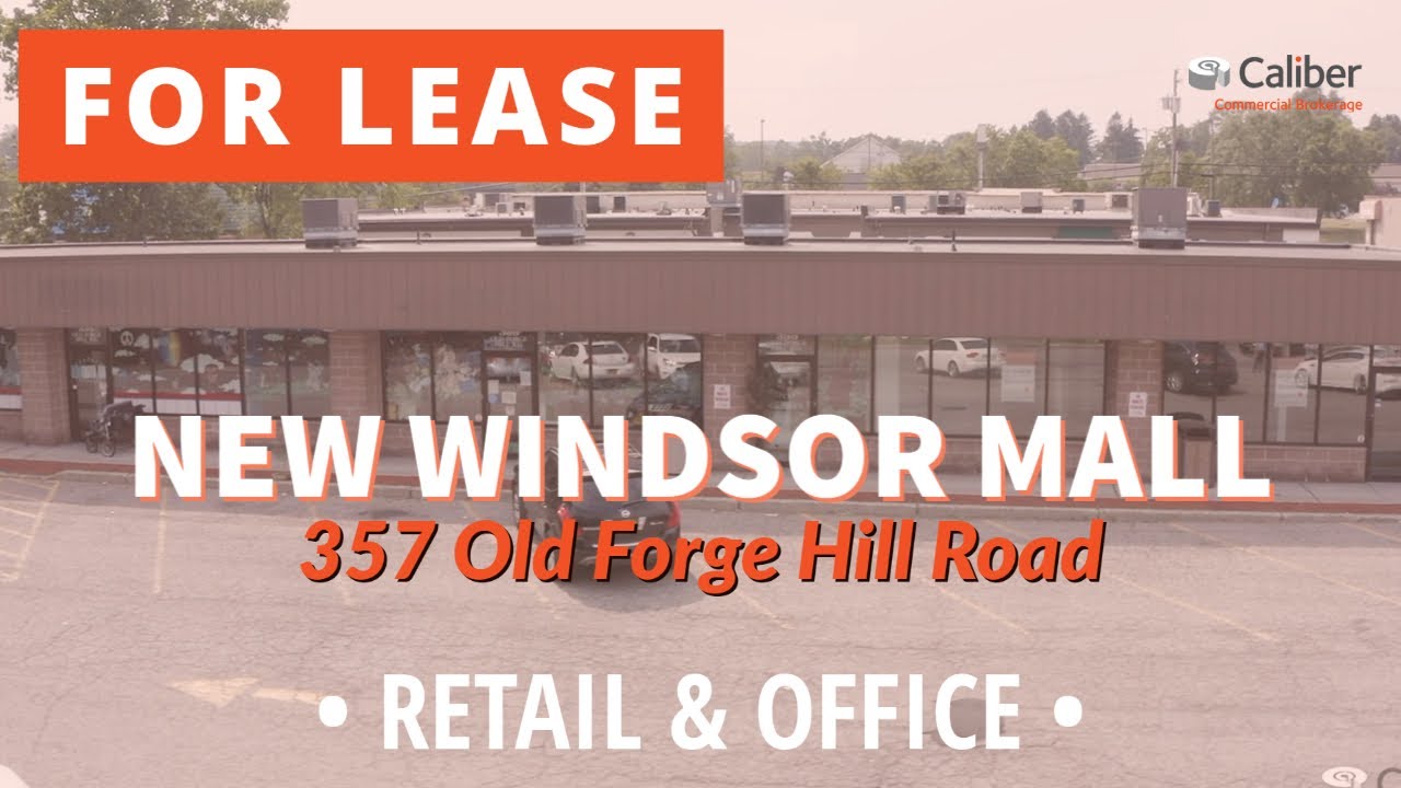 LEASING: 357 Old Forge Hill Road, New Windsor (New Windsor Mall)