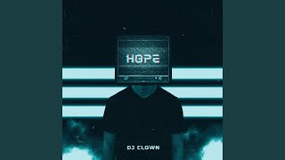 Hope - Dj Clown