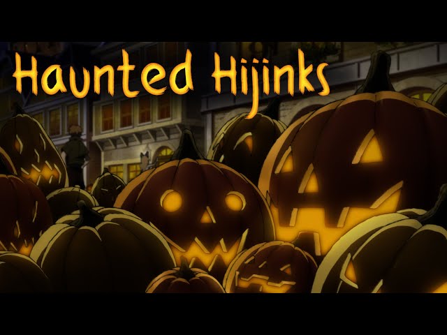 Haunted Hijinks [An AMV about Trick or Treating] class=