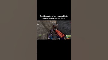 Rust Console when you decide to break a random wood door…#shorts #rust #rustconsole