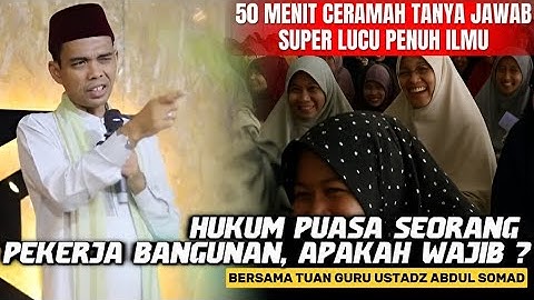 TANYA JAWAB USTADZ ABDUL SOMAD 50 MENIT TERBARU 2025‼️ -  CERAMAH LUCU UAS