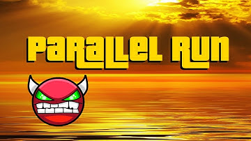 SUPER EASY DEMON - Parallel Run - by DHAFIN