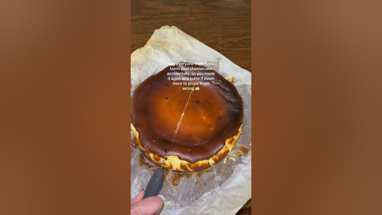 It's a basque cheesecake!!!