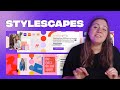 Stylescapes - What Is It &amp; How To Create One