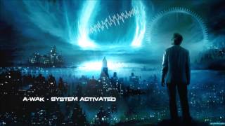 A-Wak - System Activated [HQ Original]