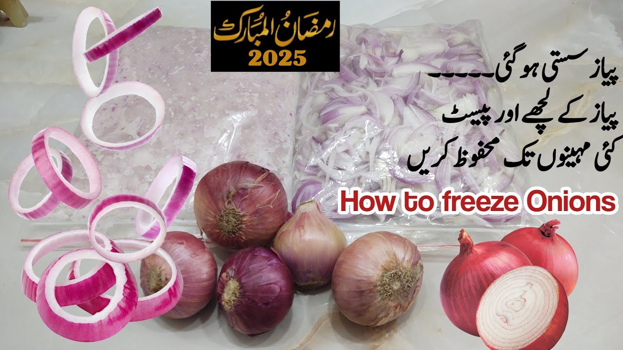 Ramzan 2025 | How to Freeze Onions Fresh for Long Time | Diya Food Secrets