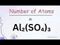 Number Of Atoms In Al2 SO4 3 L Aluminium Sulphate L Chemistry L 