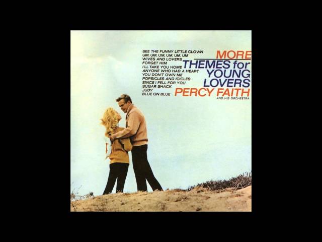 Percy Faith & His Orchestra - Anyone Who Had A Heart