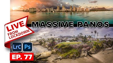 LFL #77 | Make STUNNING Panoramas in Photoshop + Lightroom