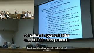 Commissioners vote 3–1 that applicant satisfied conditions; no new documents submitted since…