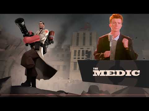 Medic (Team Fortress 2) - Rick Astley - Never Gonna Give You up - IA COVER