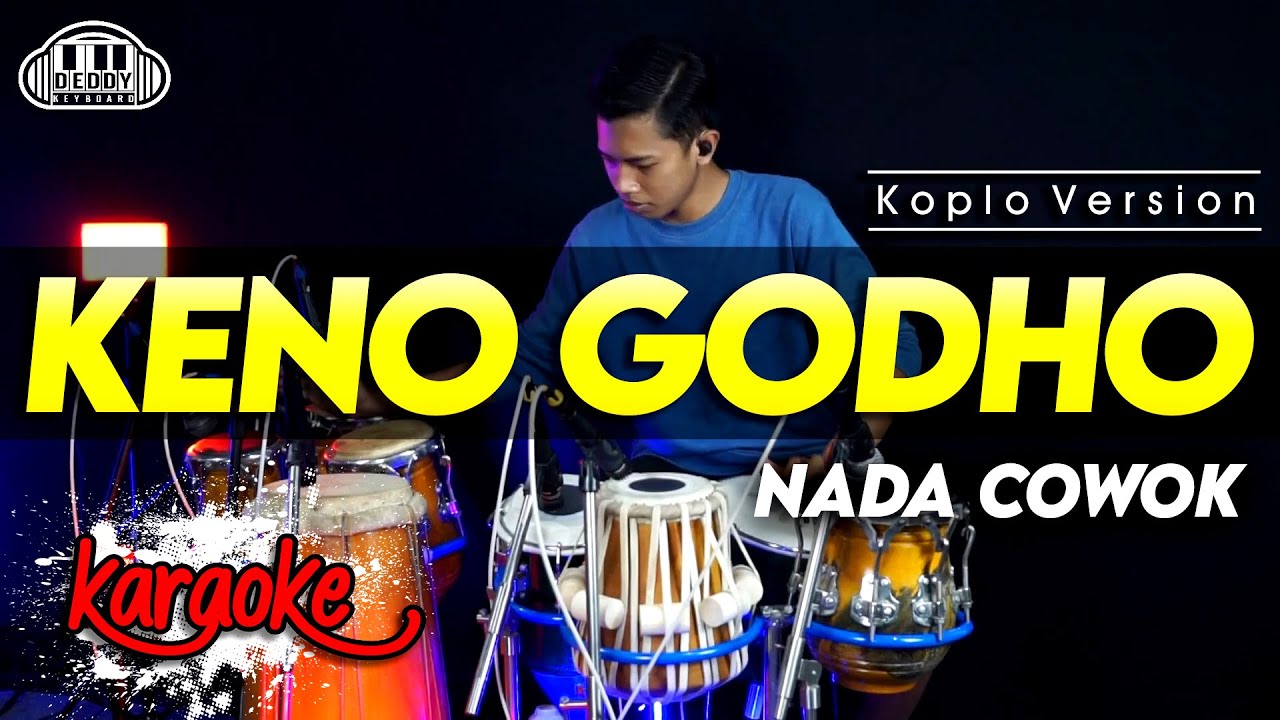 KENO GODHO KARAOKE NADA COWOK / PRIA VERSI KOPLO HIGH QUALITY AUDIO CLARITY