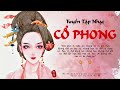 〈Hiện Đại + Cổ Phong〉♪ Top Nhạc Nghe Là Ghiền (P.3) | Youngximeo♡
