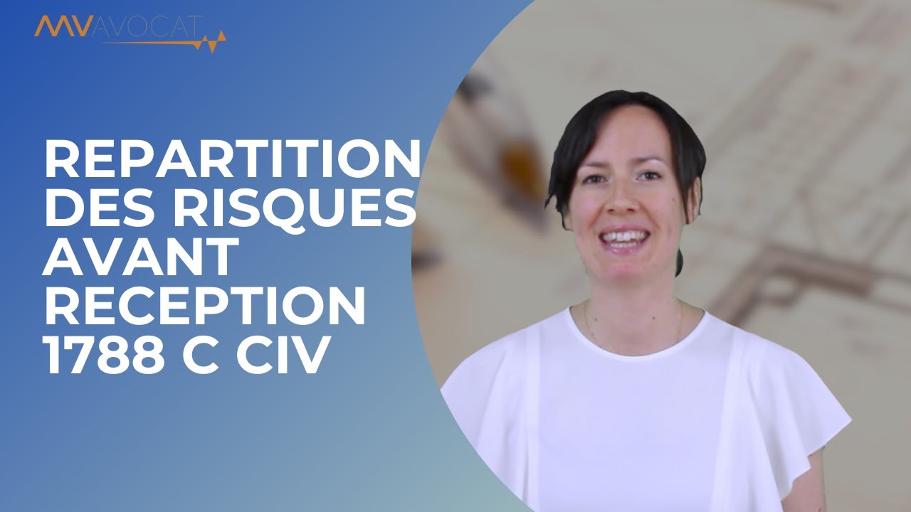 REPARTITION DES RISQUES AVANT RECEPTION ARTICLE 1788 CODE CIVIL