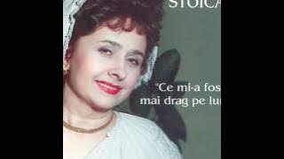 Ce mi-a fost mai drag pe lume - Angelica Stoican