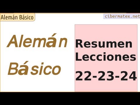 Alemán Básico. Resumen lecciones 22 a 24
