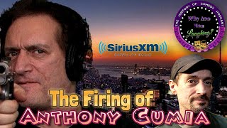 Anthony Cumia Fired By SiriusXM: The End Of Opie & Anthony - Why Are You Laughing?