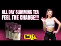 ALL DAY SLIMMING TEA (⚠️Update 2024⚠️) ALL DAY SLIMMING TEA REVIEW - ALL DAY SLIMMING TEA