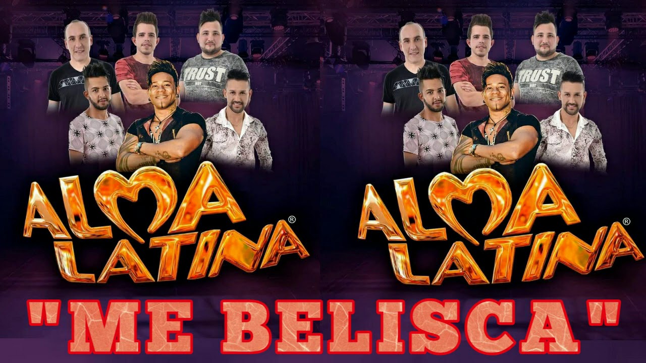 ALMA LATINA - ME BELISCA 