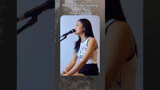 Doa Untukmu Sayang - Wali | Live Cover By LatoyaDeLarasa