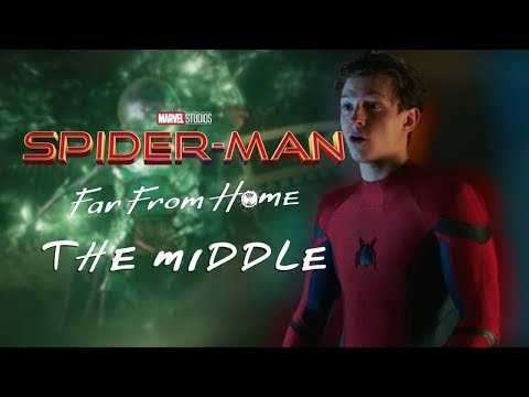 Spider-Man: Far From Home | Extended TV Spot - The Middle (Fan Made)