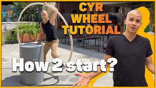 Cyr Wheel Tutorial 01. How to start?