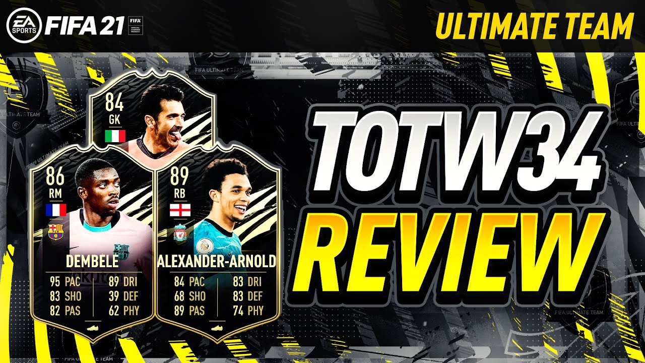 TOTW 34 Review ft. 89 Trent, 86 Dembele & 84 Buffon! - FIFA21 Ultimate Team