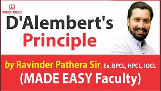 D'Alembert's Principle | by Ravinder Pathera Sir | MADE EASY Faculty | Ex. BPCL, HPCL, IOCL