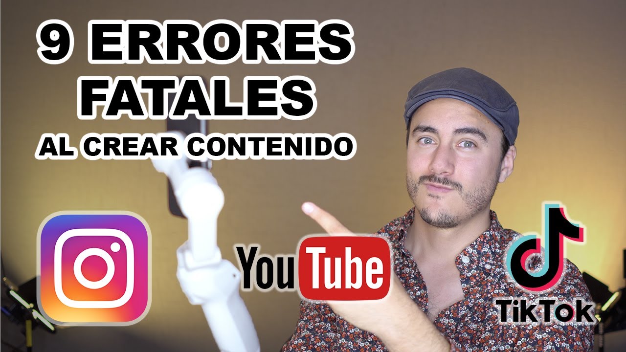 ¡¡9 errores que debes de evitar al crear contenido!! Instagram, Youtube, TikTok