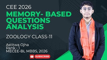 CEE 2026 MEMORY-BASED QUESTIONS ANALYSIS | ZOOLOGY PART-1 FOR CLASS 11 | ASTITWA OJHA