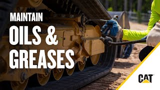 Grease Points & Oil Check Tips for Cat® Equipment Maintenance