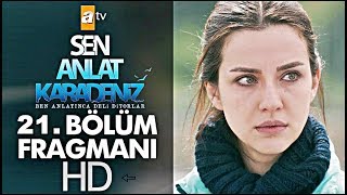 Sen Anlat Karadeniz 21.Bölüm Fragmanı (Sezon Finali)