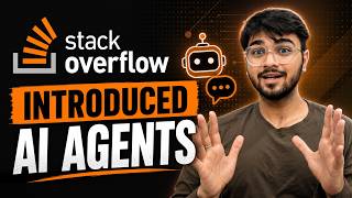 Stack Overflow Introduced AI Agents!