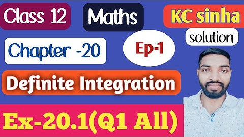 Ep-1|Class-12|Kc Sinha Solution|Ex-20.1(Q1 All)|