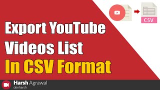 How To Export YouTube Videos List In CSV Format